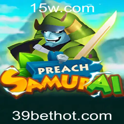 PreachSamurai: Um Mergulho no Universo do Jogo de Estratégia com 39 Bet